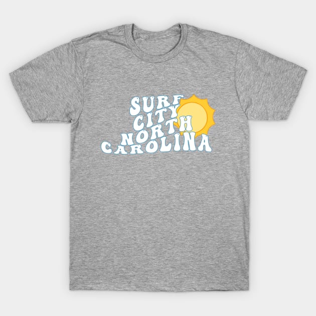 Surf City North Carolina Retro Wavy 1970s Text T-Shirt by Go With Tammy